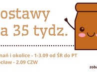 Dostawy na 35 tydz. :) 1-3.09 ŚR-PT