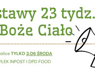 Dostawy na Boże Ciało 23 tydz. :) Harmonogram