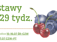 Dostawy na 29 tydz. :) 15-17.07.2026