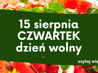 CZWARTEK 15 SIERPNIA brak dostaw