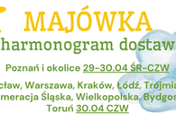 MAJÓWKA 2026 - harmonogram dostaw
