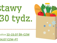 Dostawy na 30 tydz. :) 22-24.07.2026