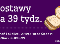 Dostawy na 39 tydz. :) 29.09-1.10 ŚR-PT
