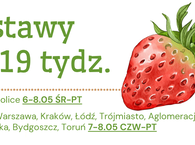 Dostawy na 19 tydz. :) 6-8.05.2026