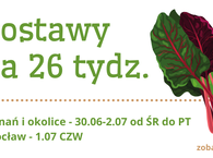 Dostawy na 26 tydz. :) 30.06-2.07 ŚR-PT