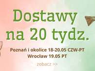 Dostawy na 20 tydz. :) 18-20.05 ŚR-PT Poznań Wrocław