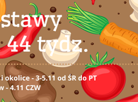 Dostawy na 44 tydz. :) 3-5.11 ŚR-PT
