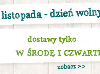 1 listopada PIĄTEK - brak dostaw