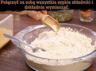 Połączyć sypkie składniki
