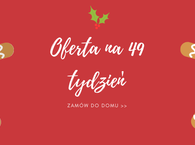 Dostawy na tydzień 49 :) środa-piątek 4-6 grudnia
