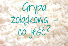 Grypa żołądkowa: co jeść i pić? Lekkostrawna dieta krok po kroku